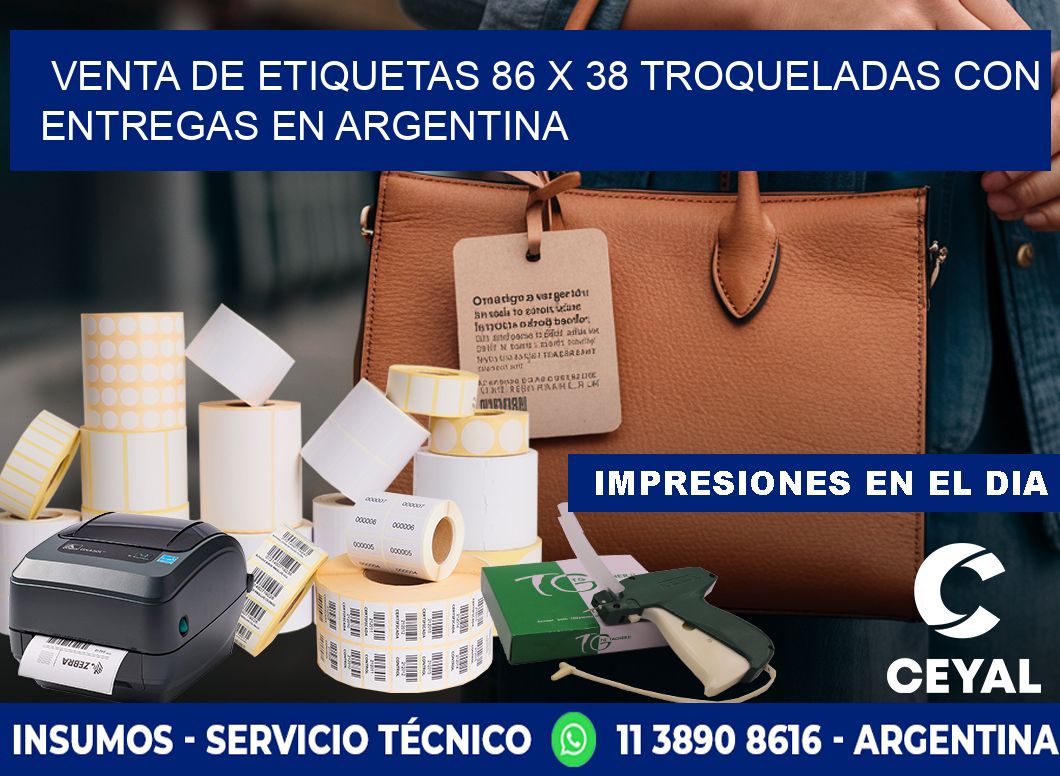 Venta de etiquetas 86 x 38 troqueladas con entregas en Argentina
