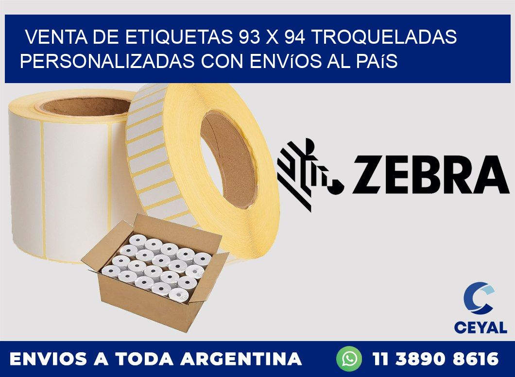 Venta de etiquetas 93 x 94 troqueladas personalizadas con envíos al país