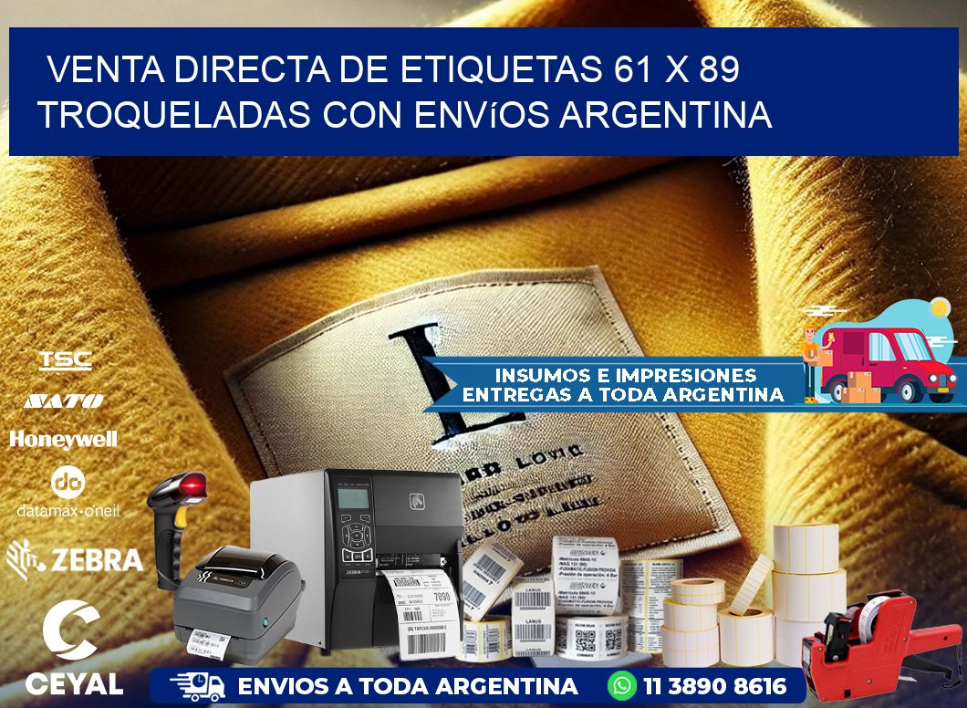 Venta directa de etiquetas 61 x 89 troqueladas con envíos Argentina