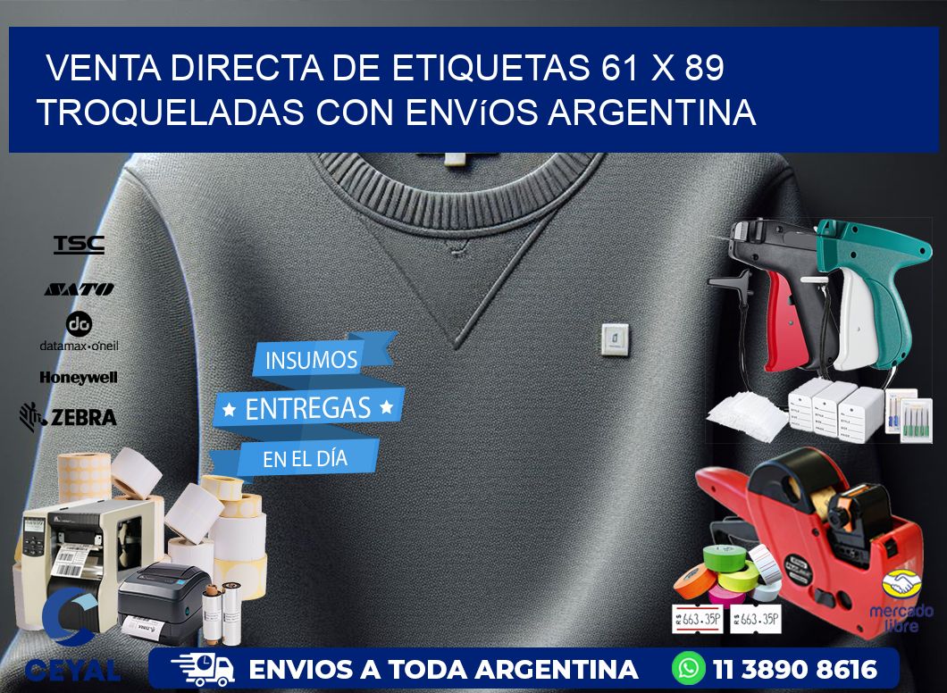 Venta directa de etiquetas 61 x 89 troqueladas con envíos Argentina