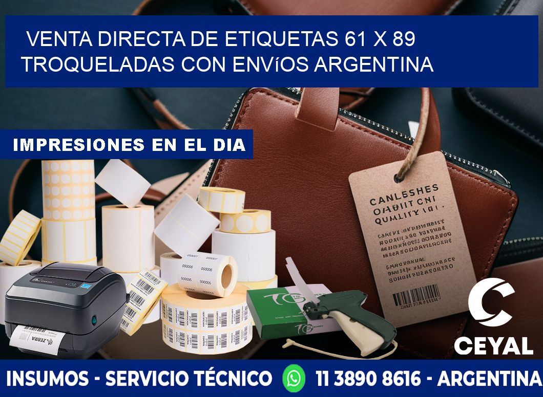 Venta directa de etiquetas 61 x 89 troqueladas con envíos Argentina