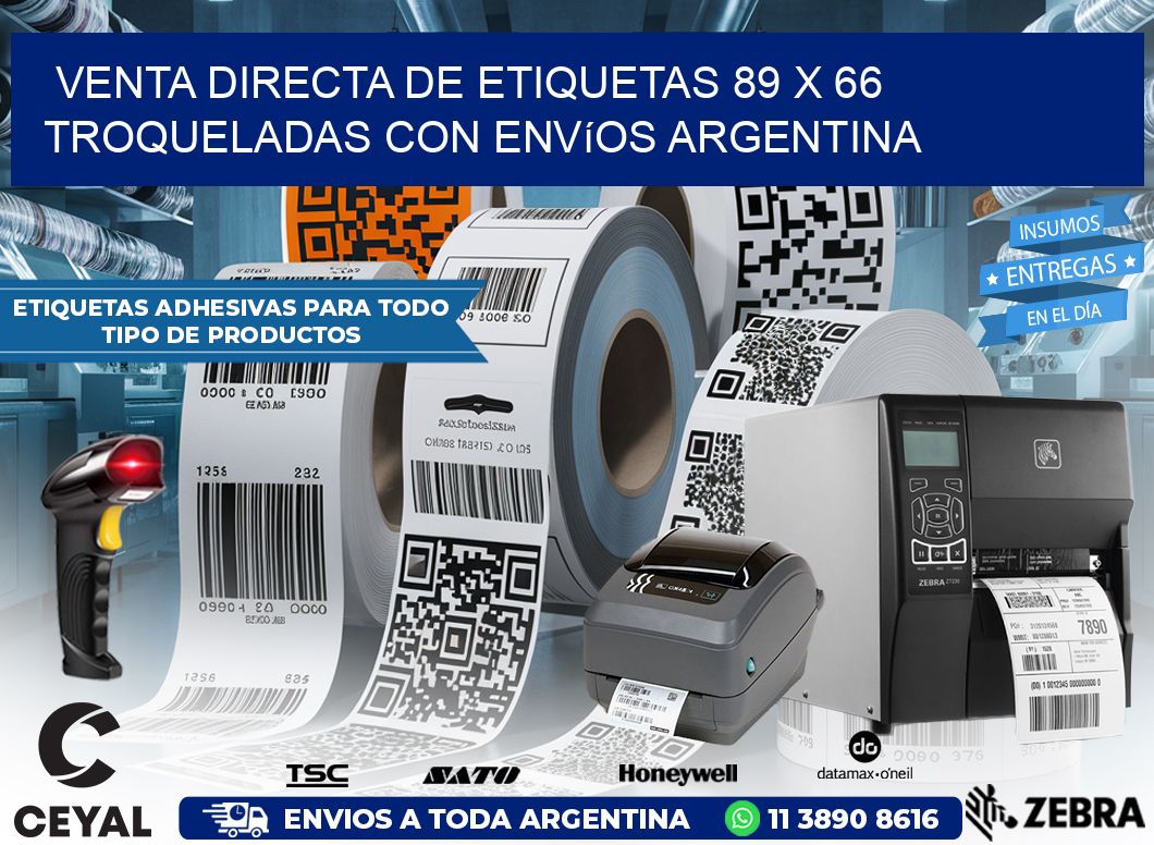 Venta directa de etiquetas 89 x 66 troqueladas con envíos Argentina