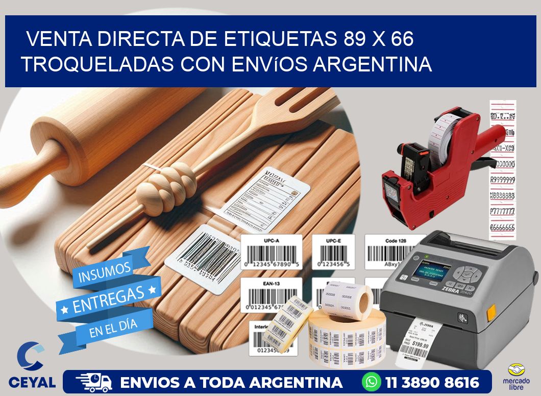 Venta directa de etiquetas 89 x 66 troqueladas con envíos Argentina