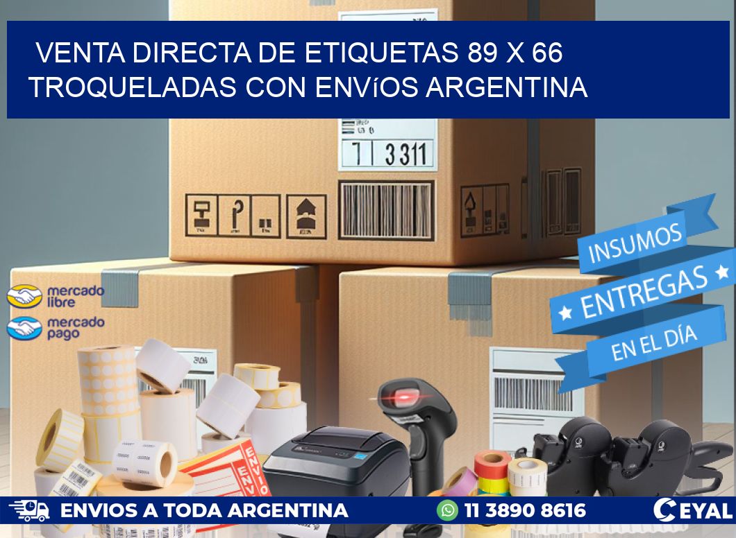Venta directa de etiquetas 89 x 66 troqueladas con envíos Argentina