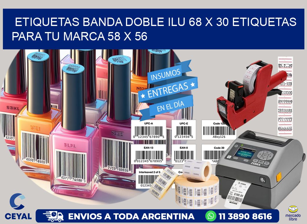 etiquetas banda doble ilu 68 x 30 etiquetas para tu marca 58 x 56