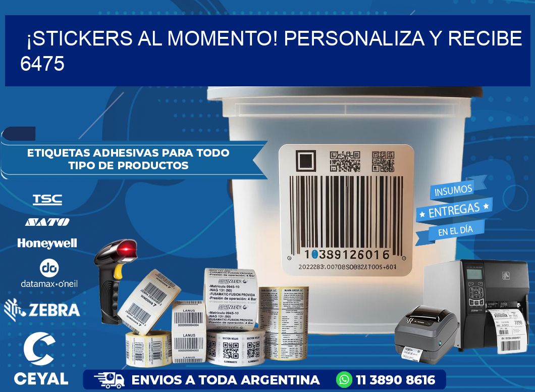 ¡Stickers al Momento! Personaliza y Recibe 6475
