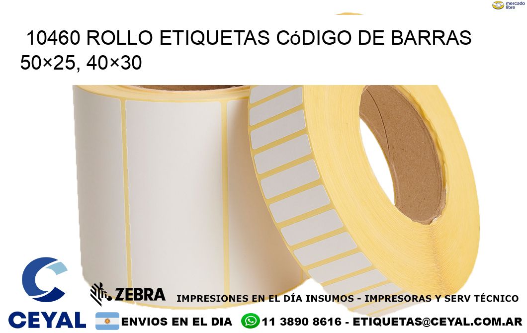 10460 rollo etiquetas código de barras 50×25, 40×30