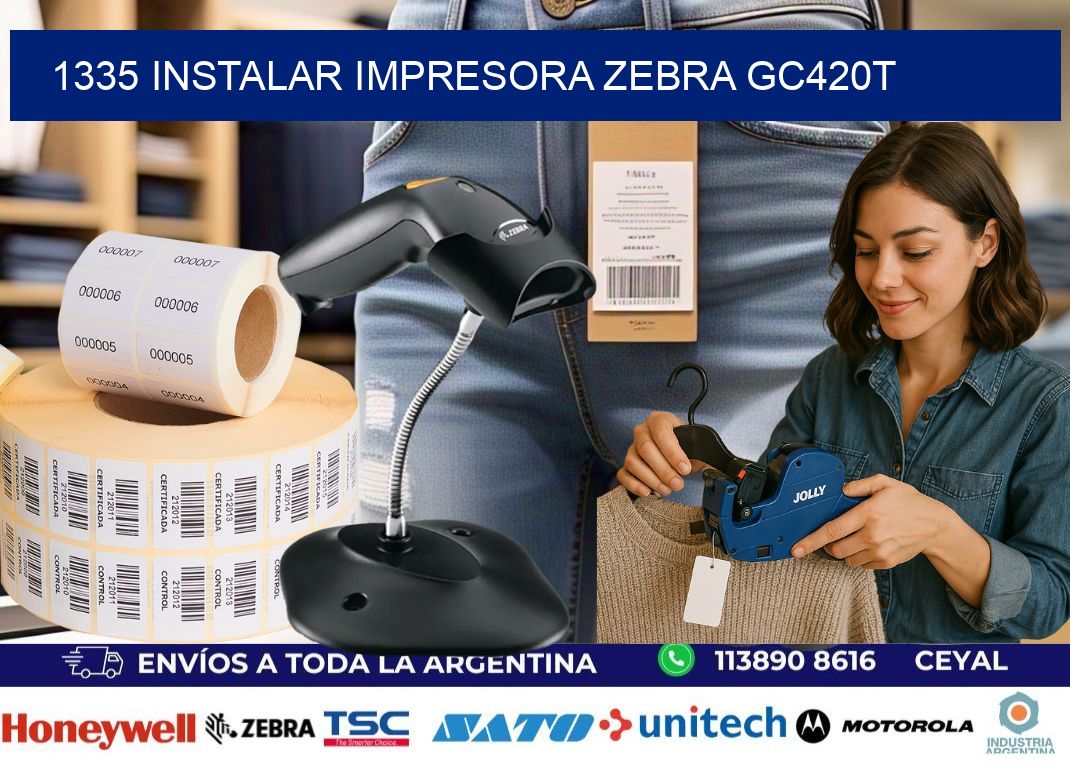 1335 Instalar impresora Zebra GC420t