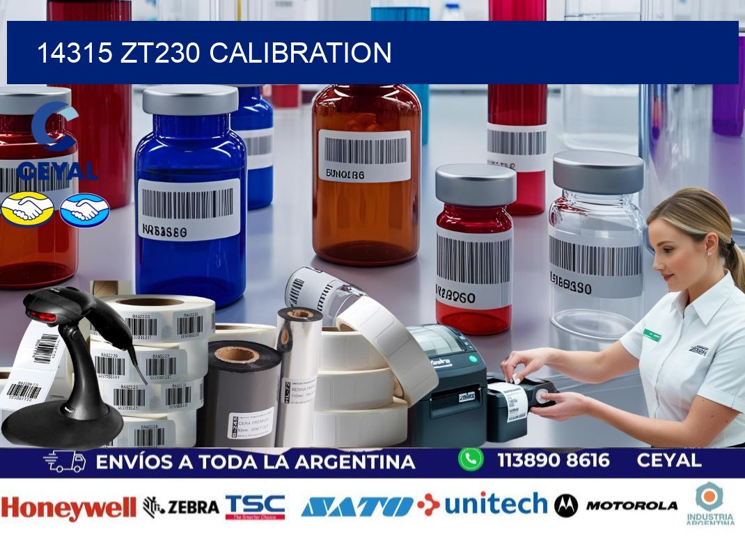 14315 ZT230 Calibration