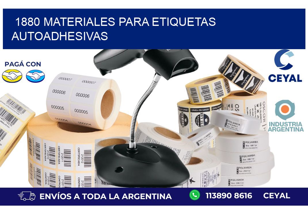 1880 materiales para etiquetas autoadhesivas