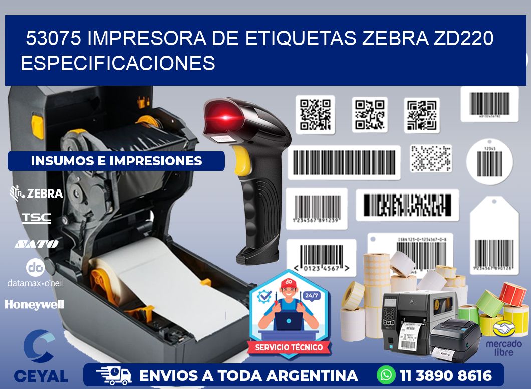 53075 impresora de etiquetas Zebra ZD220 especificaciones