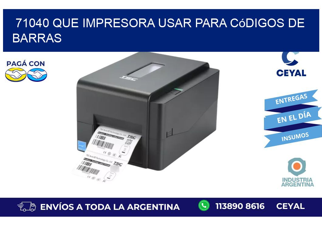 71040 Que impresora usar para códigos de barras