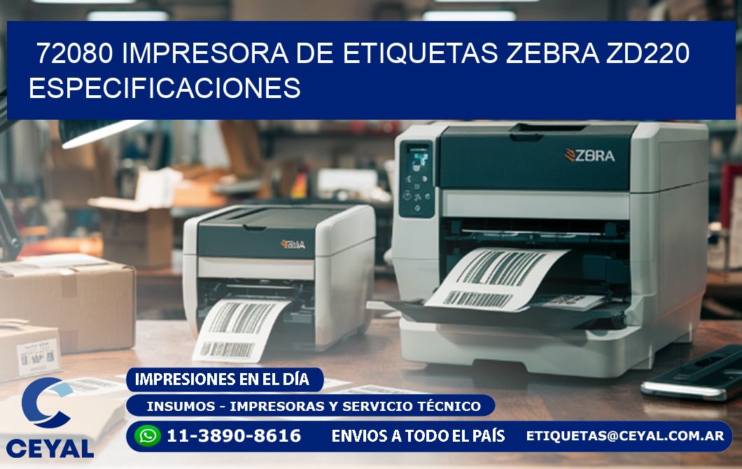 72080 impresora de etiquetas Zebra ZD220 especificaciones