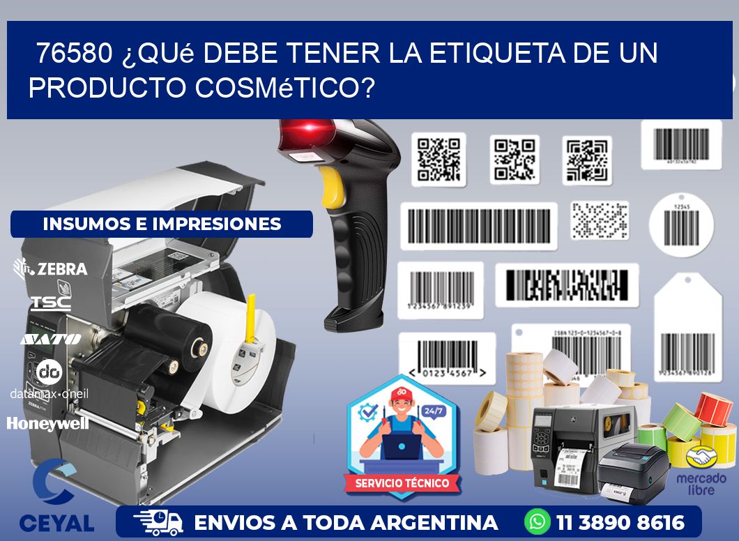 76580 ¿Qué debe tener la etiqueta de un producto cosmético?