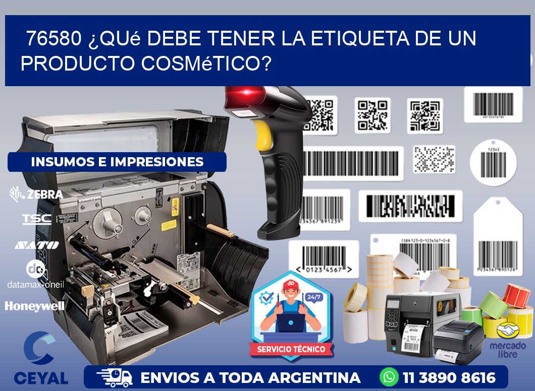 76580 ¿Qué debe tener la etiqueta de un producto cosmético?