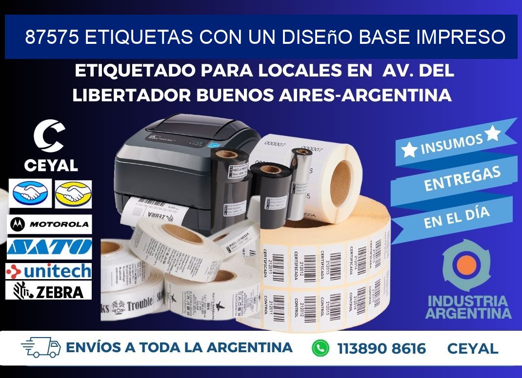 87575 etiquetas con un diseño base impreso
