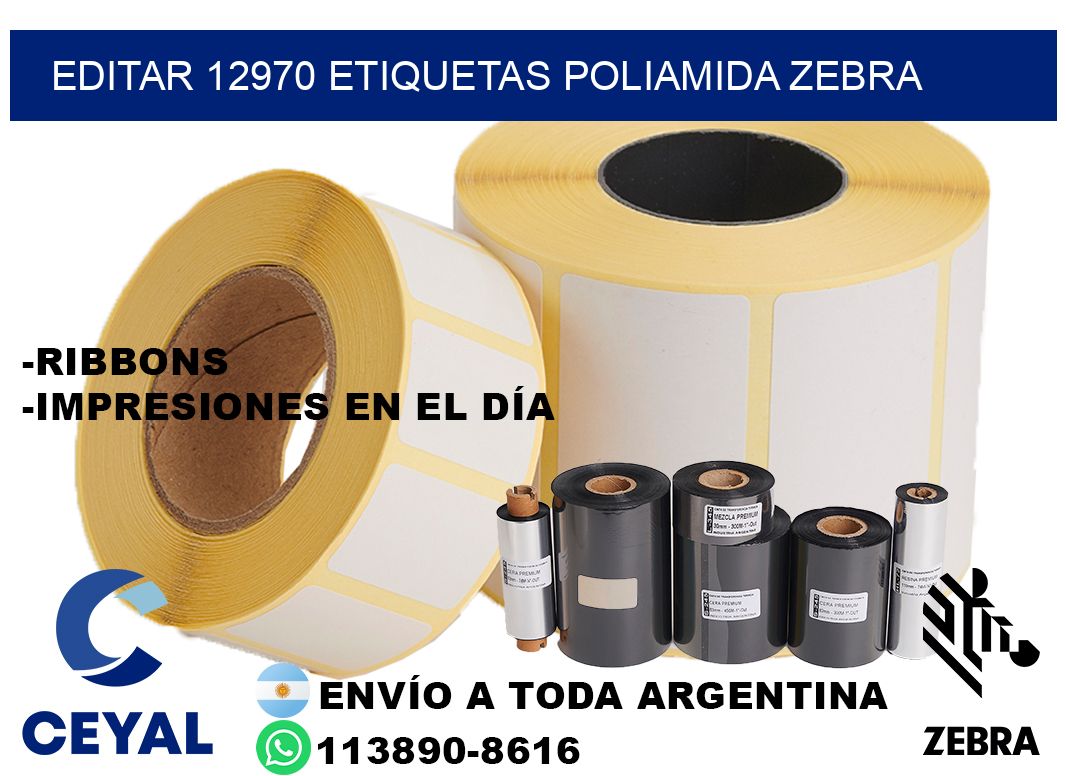 EDITAR 12970 ETIQUETAS POLIAMIDA ZEBRA