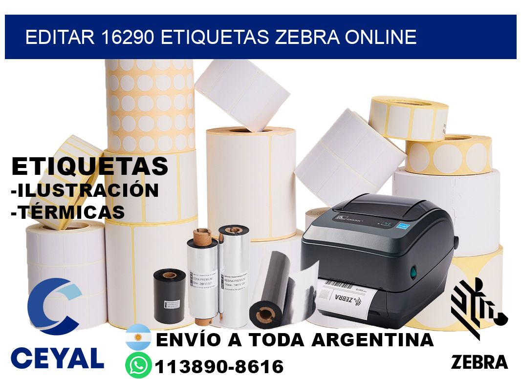 EDITAR 16290 ETIQUETAS ZEBRA ONLINE