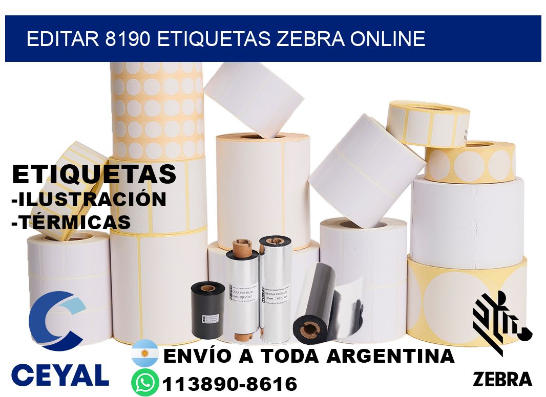 EDITAR 8190 ETIQUETAS ZEBRA ONLINE