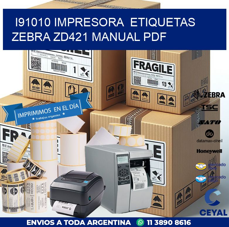 i91010 impresora  etiquetas Zebra ZD421 manual PDF