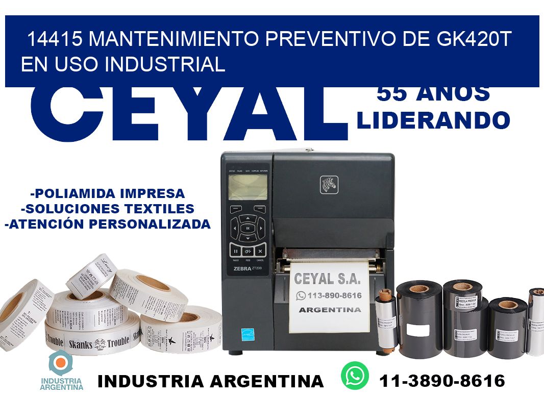 14415 mantenimiento preventivo de gk420t en uso industrial