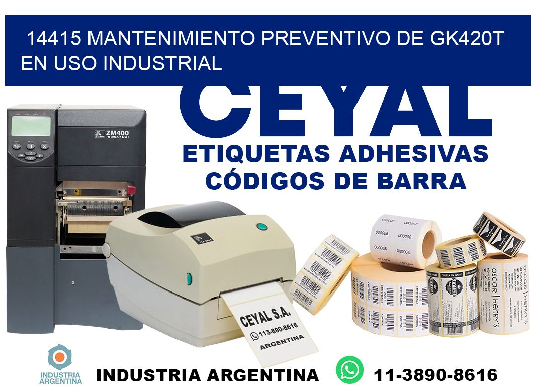 14415 mantenimiento preventivo de gk420t en uso industrial