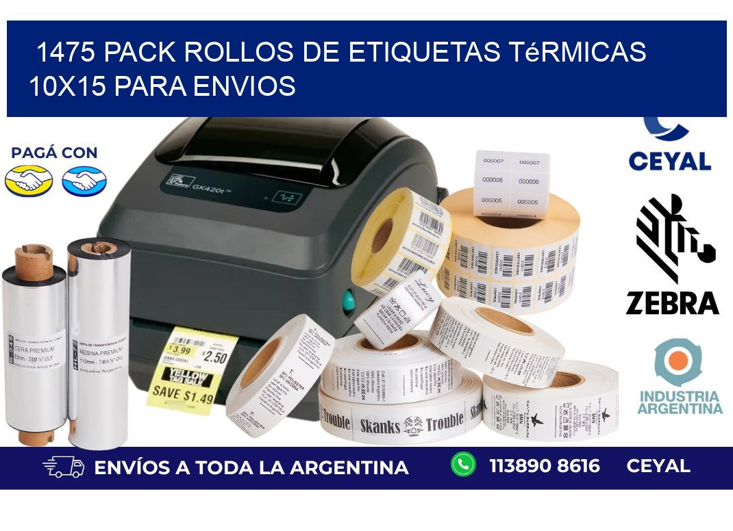 1475 pack rollos de etiquetas térmicas 10x15 para Envios
