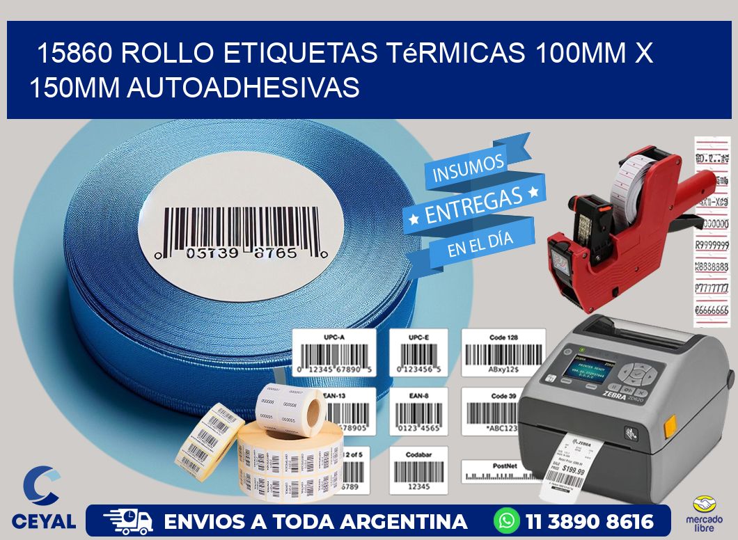 15860 Rollo Etiquetas Térmicas 100mm X 150mm Autoadhesivas