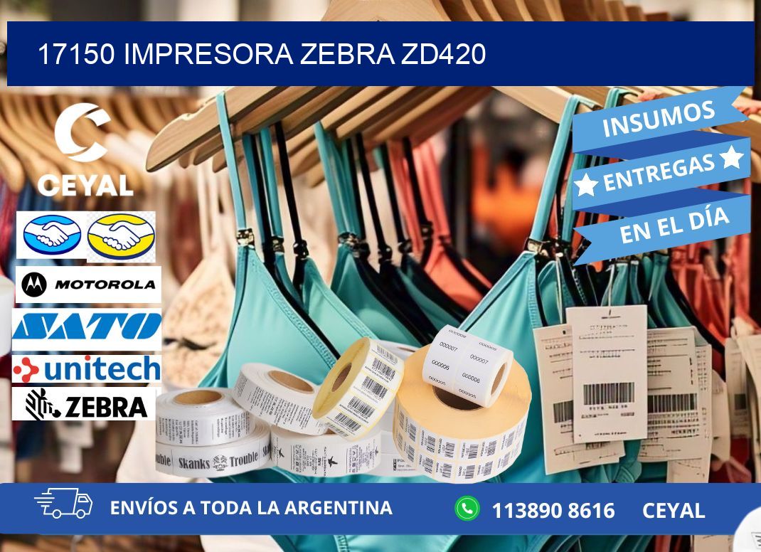 17150 Impresora Zebra ZD420