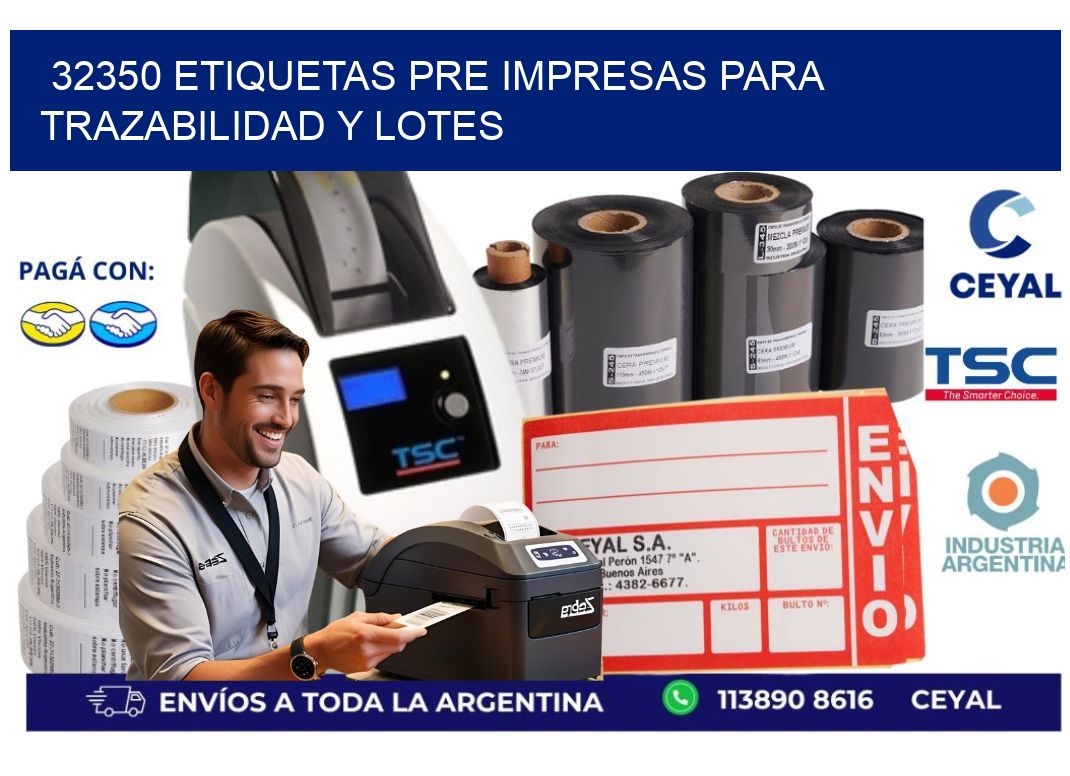 32350 etiquetas pre impresas para trazabilidad y lotes