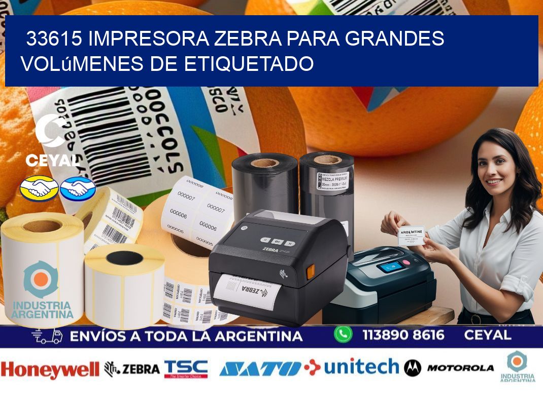 33615 impresora Zebra para grandes volúmenes de etiquetado