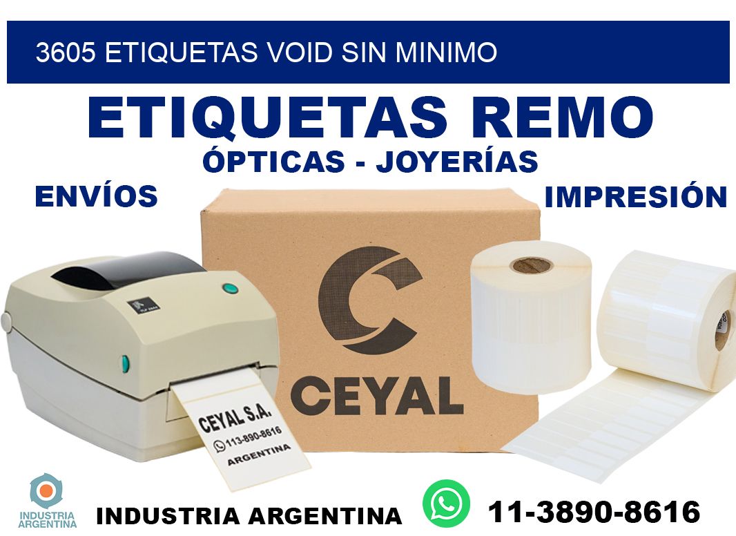 3605 etiquetas void sin minimo