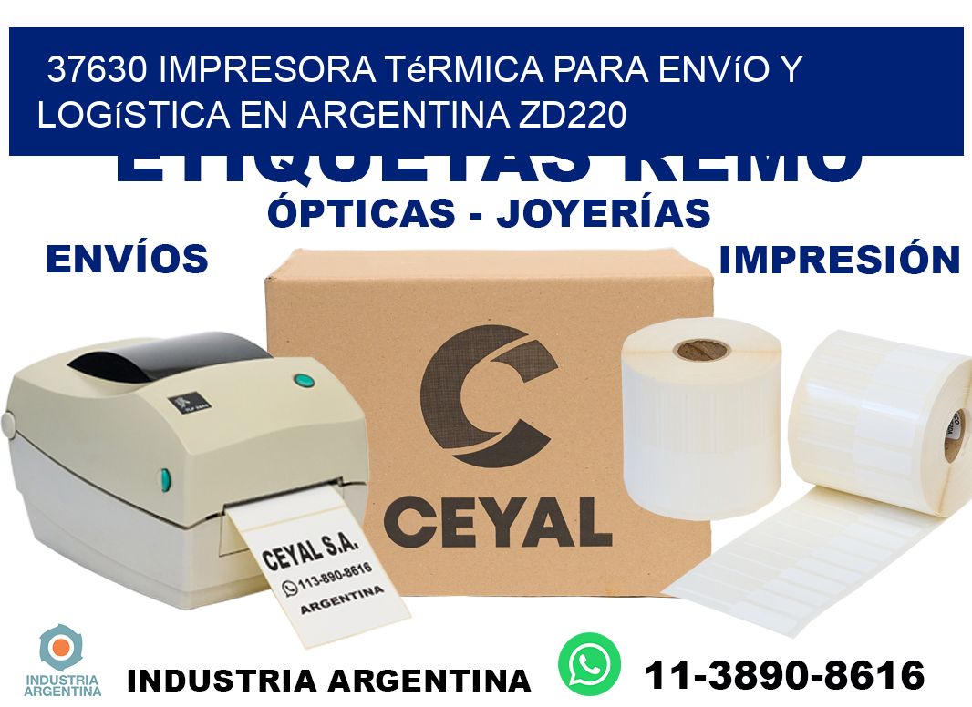 37630 impresora térmica para envío y logística en Argentina ZD220