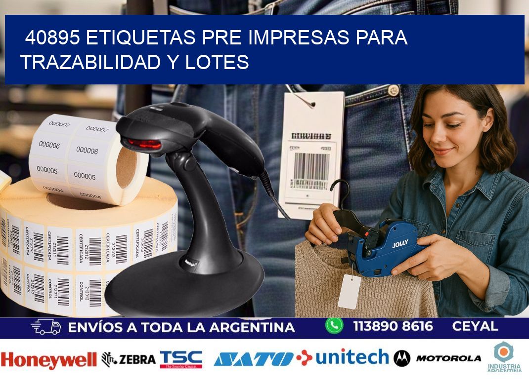 40895 etiquetas pre impresas para trazabilidad y lotes