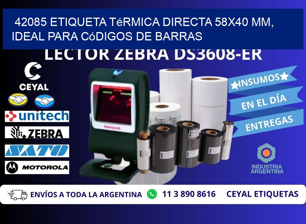42085 Etiqueta Térmica Directa 58x40 mm, ideal para códigos de barras