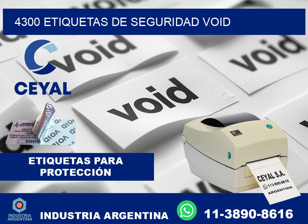 4300 etiquetas de seguridad void