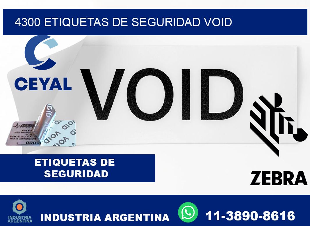 4300 etiquetas de seguridad void