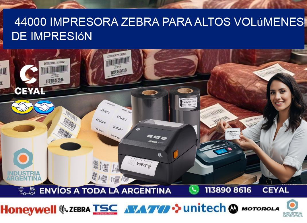 44000 impresora zebra para altos volúmenes de impresión