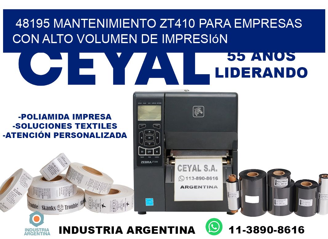 48195 mantenimiento zt410 para empresas con alto volumen de impresión