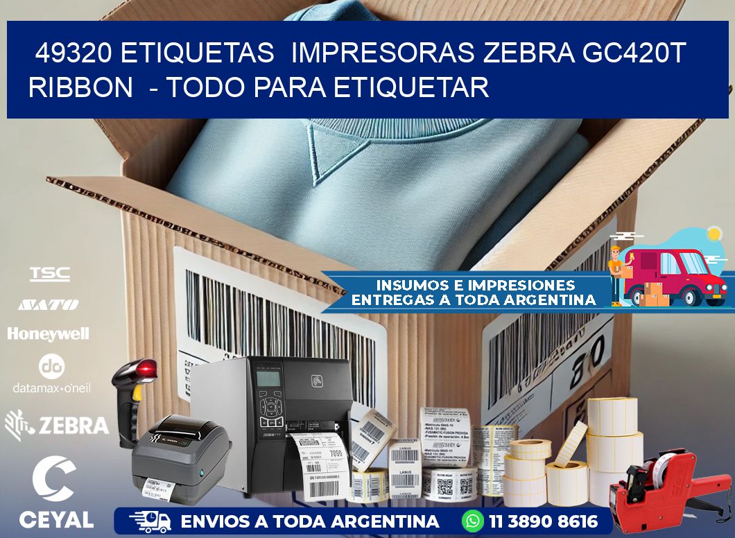 49320 etiquetas  impresoras zebra gc420t ribbon  - Todo para Etiquetar