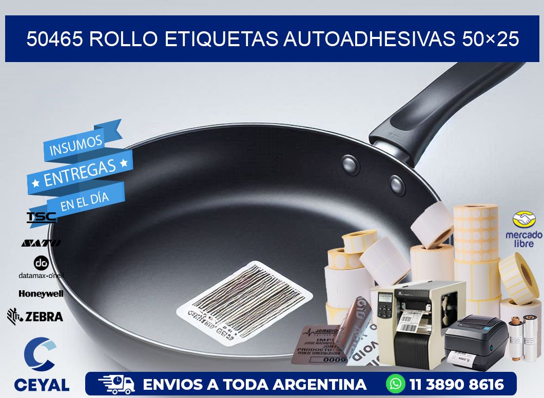 50465 Rollo Etiquetas autoadhesivas 50×25