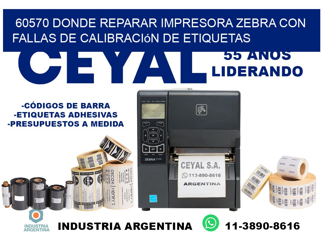 60570 donde reparar impresora zebra con fallas de calibración de etiquetas