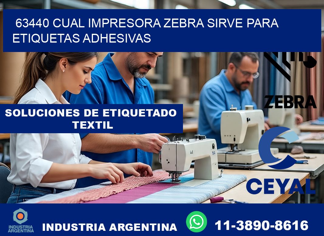 63440 cual impresora zebra sirve para etiquetas adhesivas