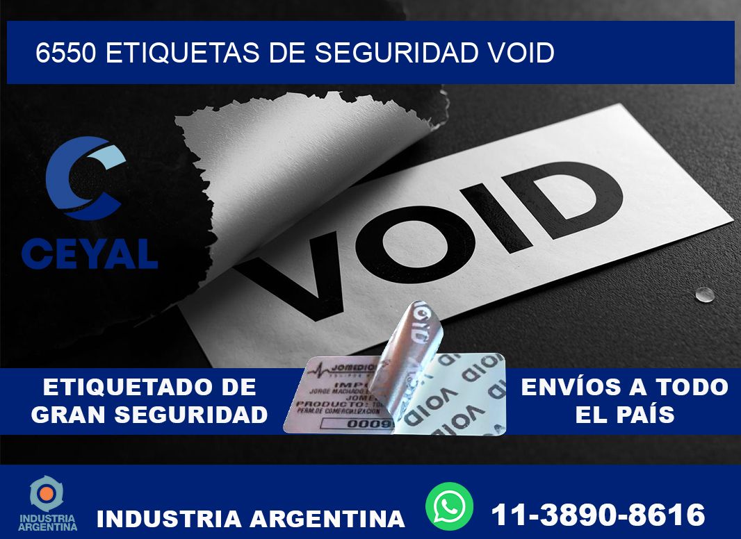 6550 etiquetas de seguridad void