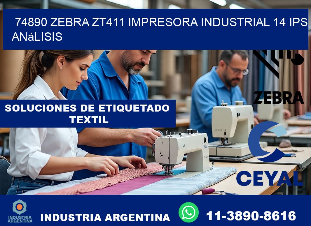 74890 Zebra ZT411 impresora industrial 14 ips análisis