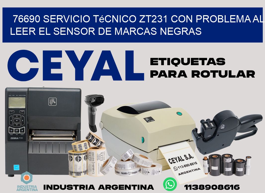 76690 servicio técnico zt231 con problema al leer el sensor de marcas negras