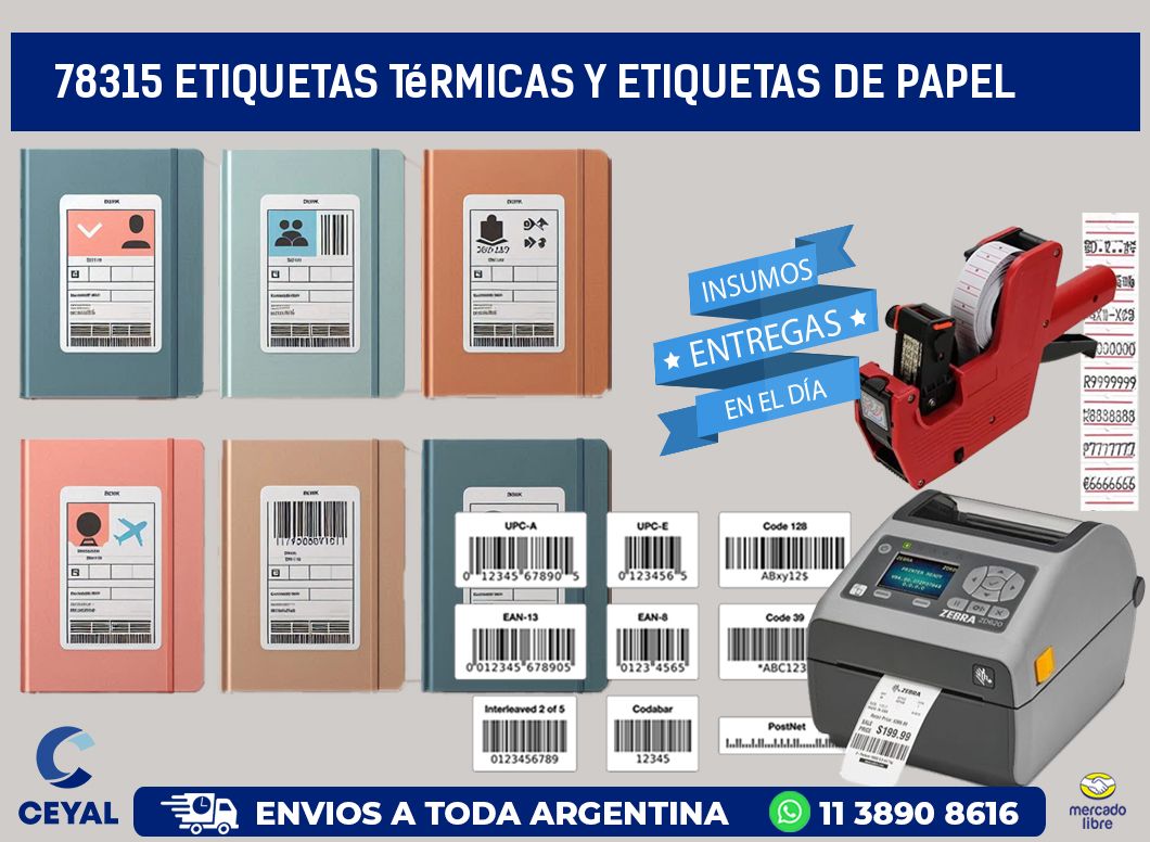 78315 etiquetas térmicas y etiquetas de papel