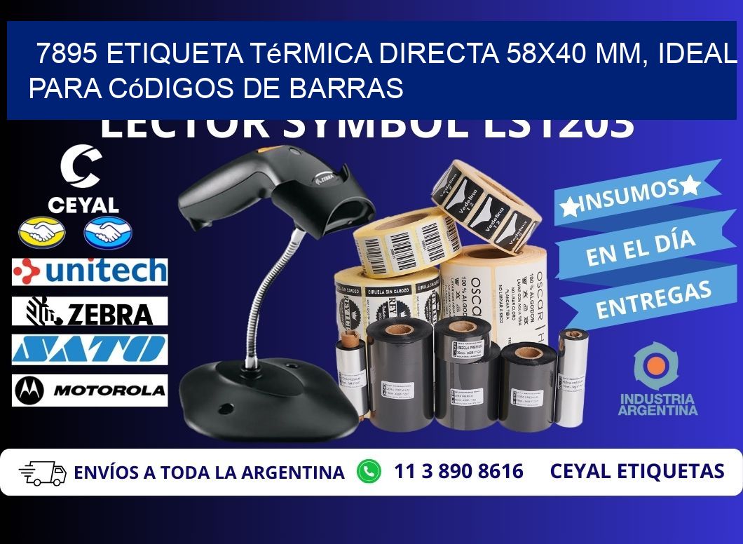 7895 Etiqueta Térmica Directa 58x40 mm, ideal para códigos de barras