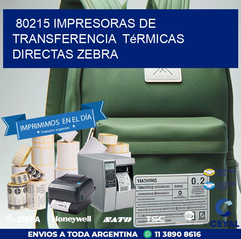 80215 impresoras de Transferencia térmicas directas zebra