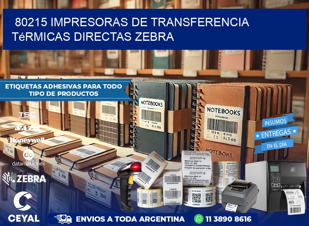 80215 impresoras de Transferencia  térmicas directas zebra